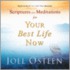 Scriptures and Meditations for Your Best Life Now