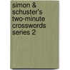 Simon & Schuster's Two-Minute Crosswords Series 2 door David King