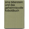 Sina Biberstein und das geheimnisvolle Koboldbuch door Emmo Müller