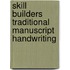 Skill Builders Traditional Manuscript Handwriting