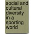 Social And Cultural Diversity In A Sporting World