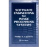 Software Engineering for Image Processing Systems door Phillip Laplante