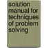Solution Manual For Techniques Of Problem Solving