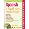 Spanish For Healthcare Professionals [with 3 Cds] door William C. Harvey M.S.