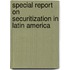 Special Report On Securitization In Latin America