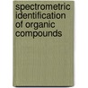 Spectrometric Identification of Organic Compounds by Robert M. Silverstein