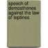 Speech of Demosthenes Against the Law of Leptines