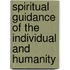 Spiritual Guidance Of The Individual And Humanity