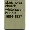 St.Nicholas Church, Whitehaven, Burials 1694-1837 door H.B. Stout