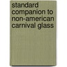 Standard Companion to Non-American Carnival Glass door Mike Carwile
