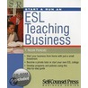 Start & Run An Esl Teaching Business [with Cdrom] by T. Nicole Pankratz