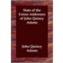 State Of The Union Addresses Of John Quincy Adams