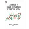 Statistics Of Linear Polymers In Disordered Media door B.K. Chakrabarti