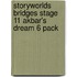 Storyworlds Bridges Stage 11 Akbar's Dream 6 Pack