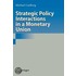 Strategic Policy Interactions In A Monetary Union