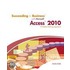 Succeeding In Business With Microsoft Access 2010