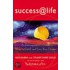 Success At Life, How To Catch And Live Your Dream