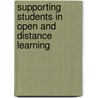 Supporting Students In Open And Distance Learning by Ormond Simpson
