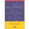 Taxation, Incomplete Markets, and Social Security door Peter A. Diamond