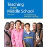 Teaching In The Middle School With Myeducationlab door Lee Manning
