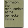 Tennyson, the Manuscripts at the Beinecke Library door Ricks