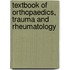 Textbook of Orthopaedics, Trauma and Rheumatology