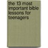 The 13 Most Important Bible Lessons for Teenagers