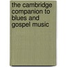 The Cambridge Companion to Blues and Gospel Music door Allan Moore