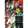 The Cambridge Companion to Modern Russian Culture door Nicholas Rzhevsky