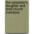 The Carpenter's Daughter And Tired Church Members