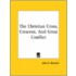 The Christian Cross, Crescent, And Great Conflict