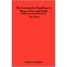 The Communist Manifesto & Wages, Price and Profit by Karl Marks