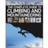 The Complete Guide To Climbing And Mountaineering