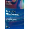 The Complete Guide To Mindfulness-Based Therapies by Marc S. Micozzi
