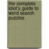 The Complete Idiot's Guide to Word Search Puzzles