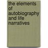 The Elements Of Autobiography And Life Narratives door Catherine Hobbs