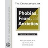 The Encyclopedia Of Phobias, Fears, And Anxieties door Ronald M. Doctor