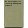 The Encyclopedia of Parenting Theory and Research door Onbekend