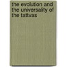 The Evolution And The Universality Of The Tattvas door Ella Adelia Fletcher