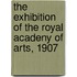 The Exhibition Of The Royal Acadeny Of Arts, 1907