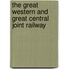 The Great Western And Great Central Joint Railway door Stanley C. Jenkins