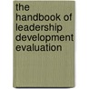 The Handbook of Leadership Development Evaluation door Kelly Hannum