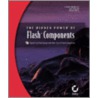 The Hidden Power Of Flash Components [with Cdrom] door Jared Tarbell