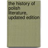 The History of Polish Literature, Updated Edition door Czeslaw Milosz