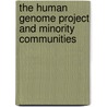 The Human Genome Project And Minority Communities door Onbekend
