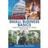 The Learning Annex Presents Small Business Basics