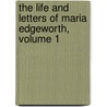 The Life And Letters Of Maria Edgeworth, Volume 1 door Onbekend