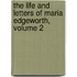 The Life And Letters Of Maria Edgeworth, Volume 2