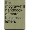 The McGraw-Hill Handbook of More Business Letters door Ann Poe