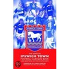The Official Ipswich Town Football Club Quiz Book door Chris Cowlin